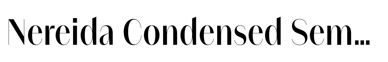 Nereida Condensed Semi Bold
